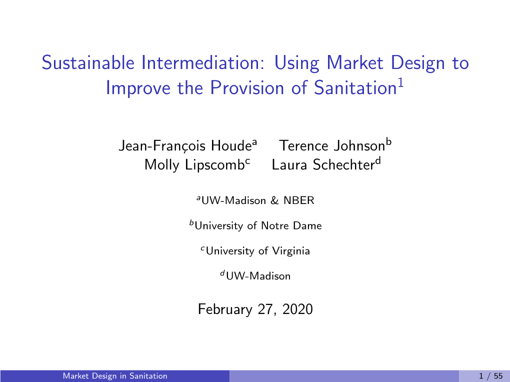 Sustainable Intermediation: Using Market Design to Improve the Provision of Sanitation1