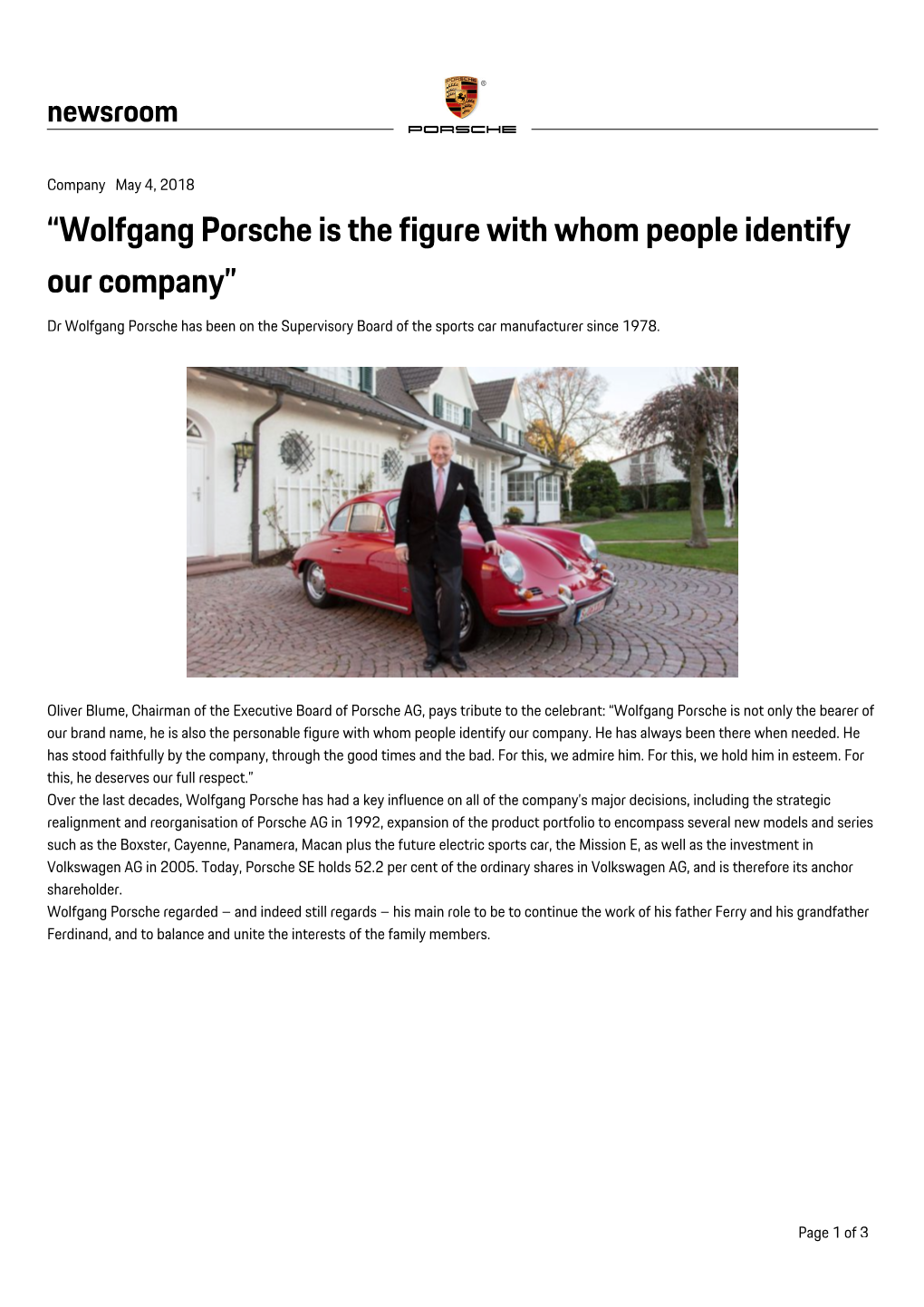 “Wolfgang Porsche Is the Figure with Whom People Identify Our Company” Dr Wolfgang Porsche Has Been on the Supervisory Board of the Sports Car Manufacturer Since 1978