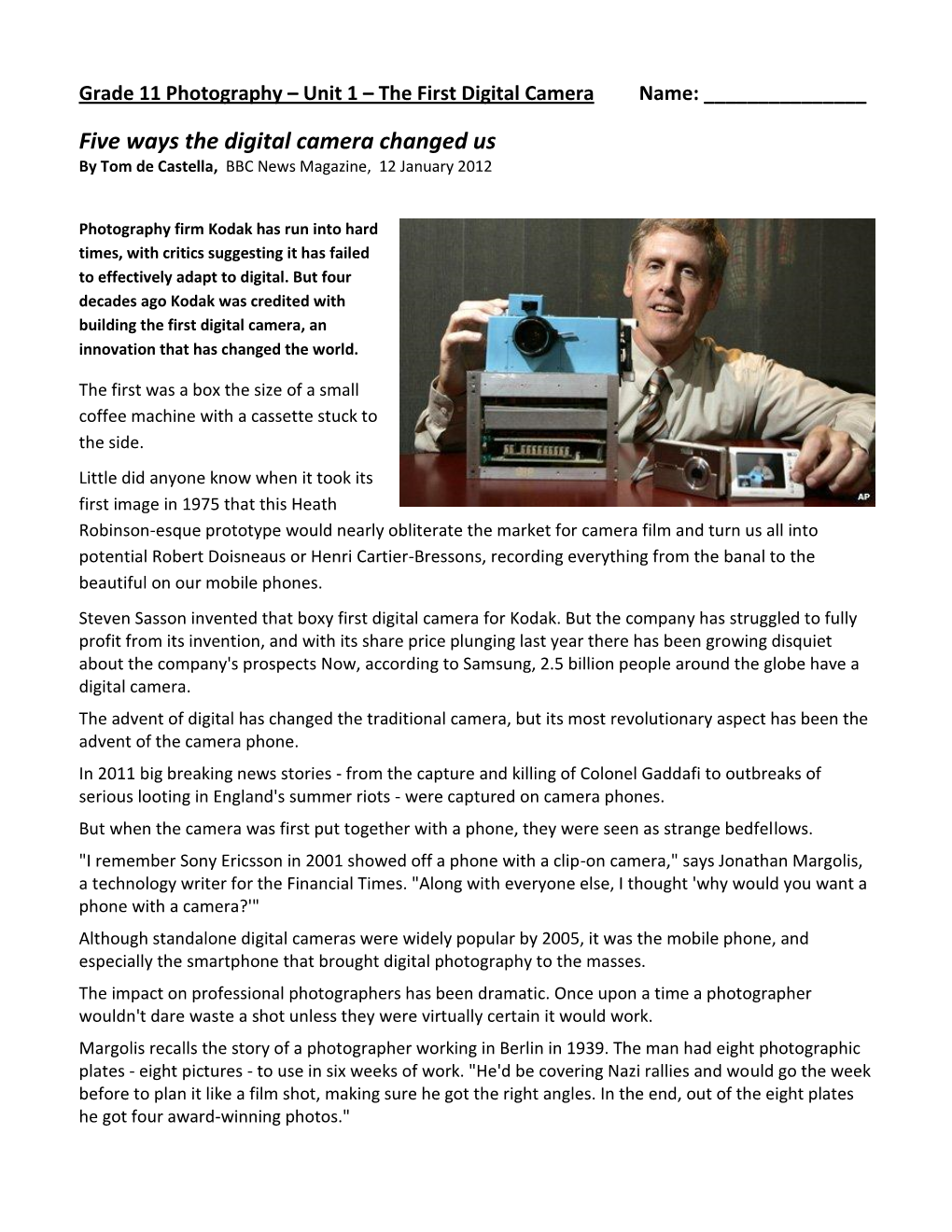 Five Ways the Digital Camera Changed Us by Tom De Castella, BBC News Magazine, 12 January 2012