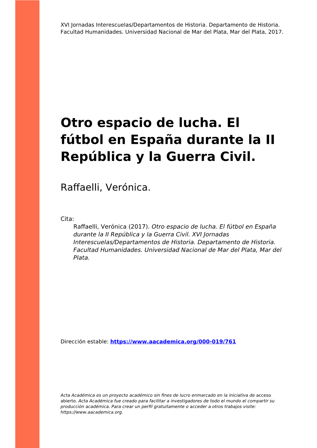 Otro Espacio De Lucha. El Fútbol En España Durante La II República Y La Guerra Civil