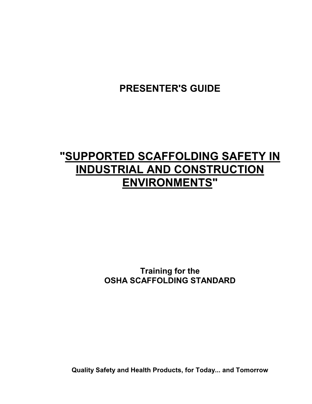 "Supported Scaffolding Safety in Industrial and Construction Environments"