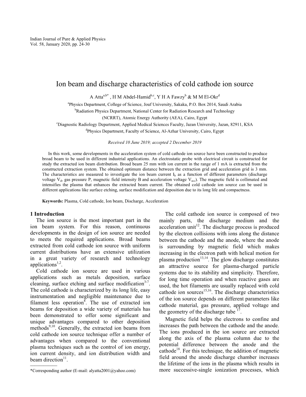 Ion Beam and Discharge Characteristics of Cold Cathode Ion Source