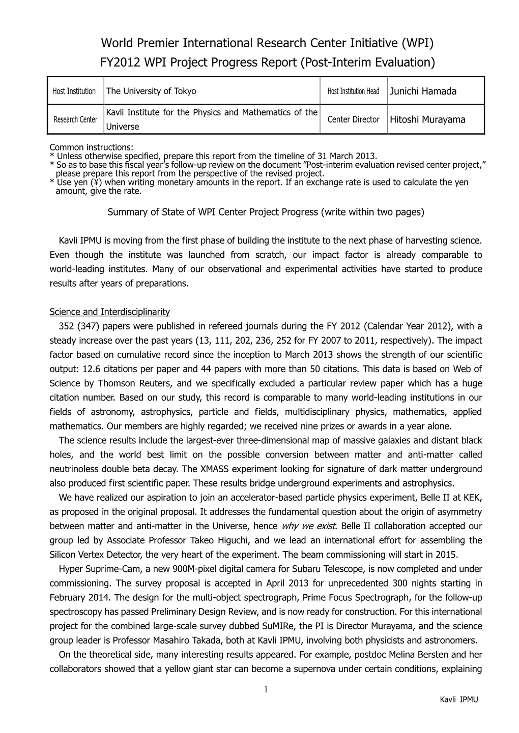 World Premier International Research Center Initiative (WPI) FY2012 WPI Project Progress Report (Post-Interim Evaluation)