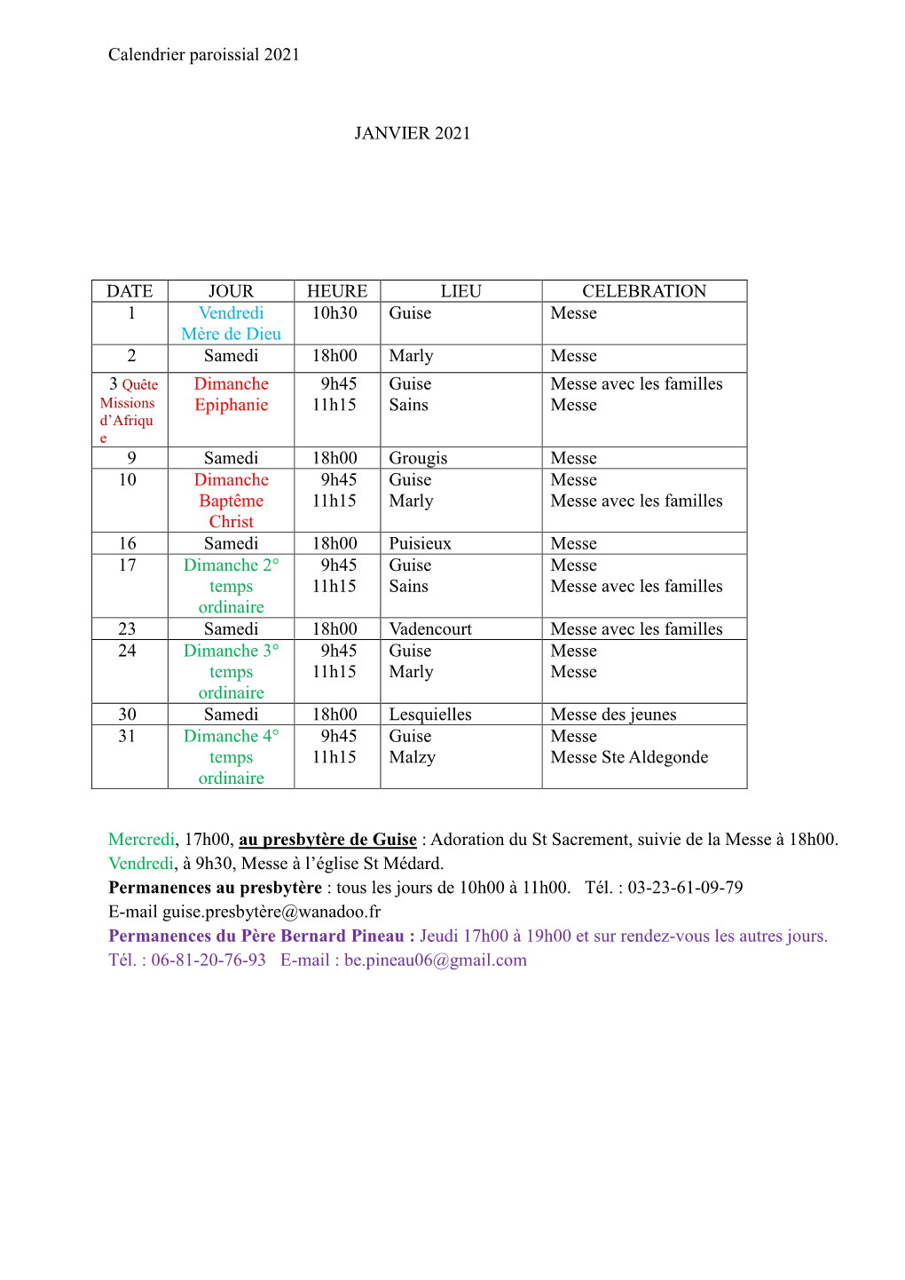 Calendrier Paroissial 2021 JANVIER 2021 DATE JOUR HEURE LIEU