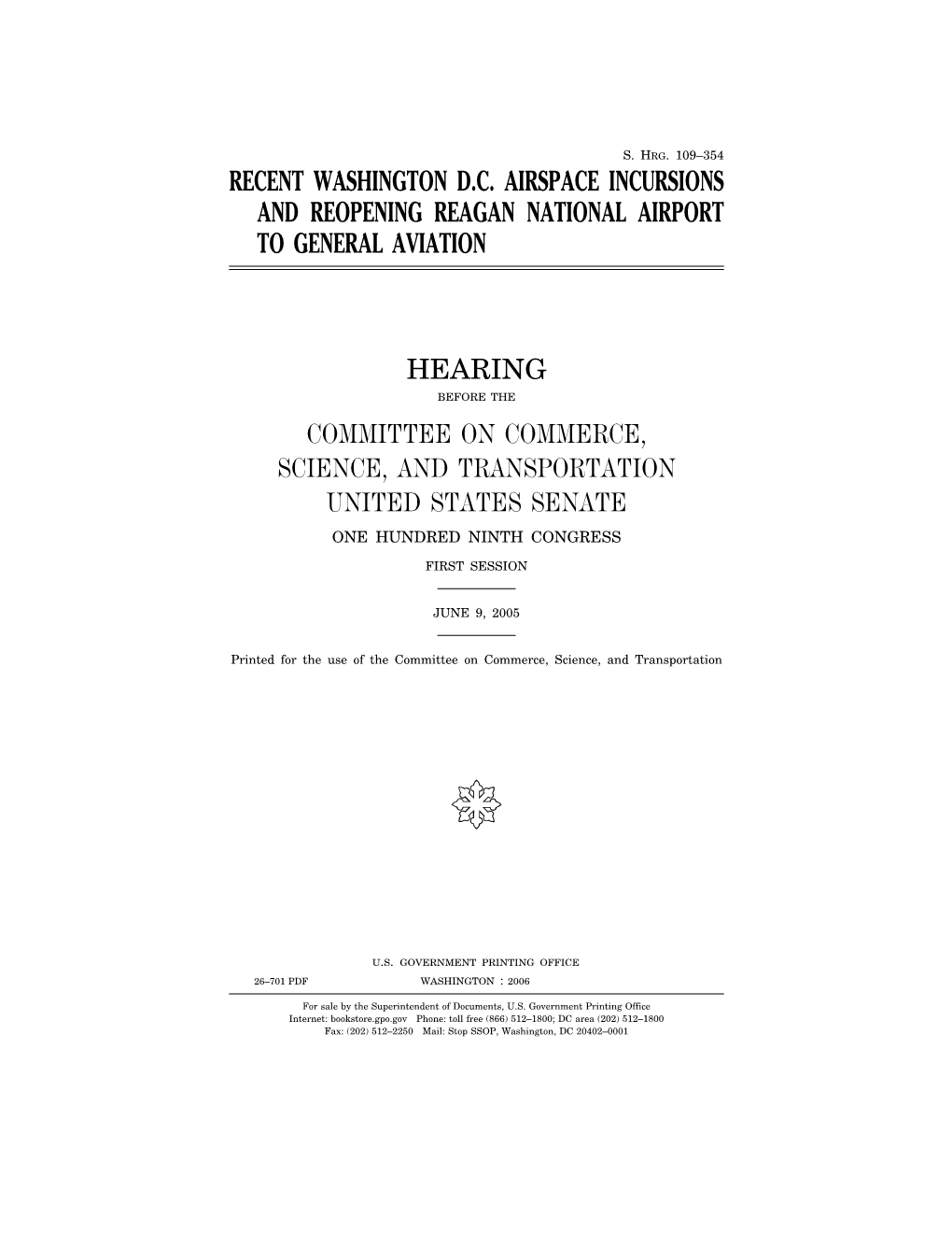 Recent Washington D.C. Airspace Incursions and Reopening Reagan National Airport to General Aviation