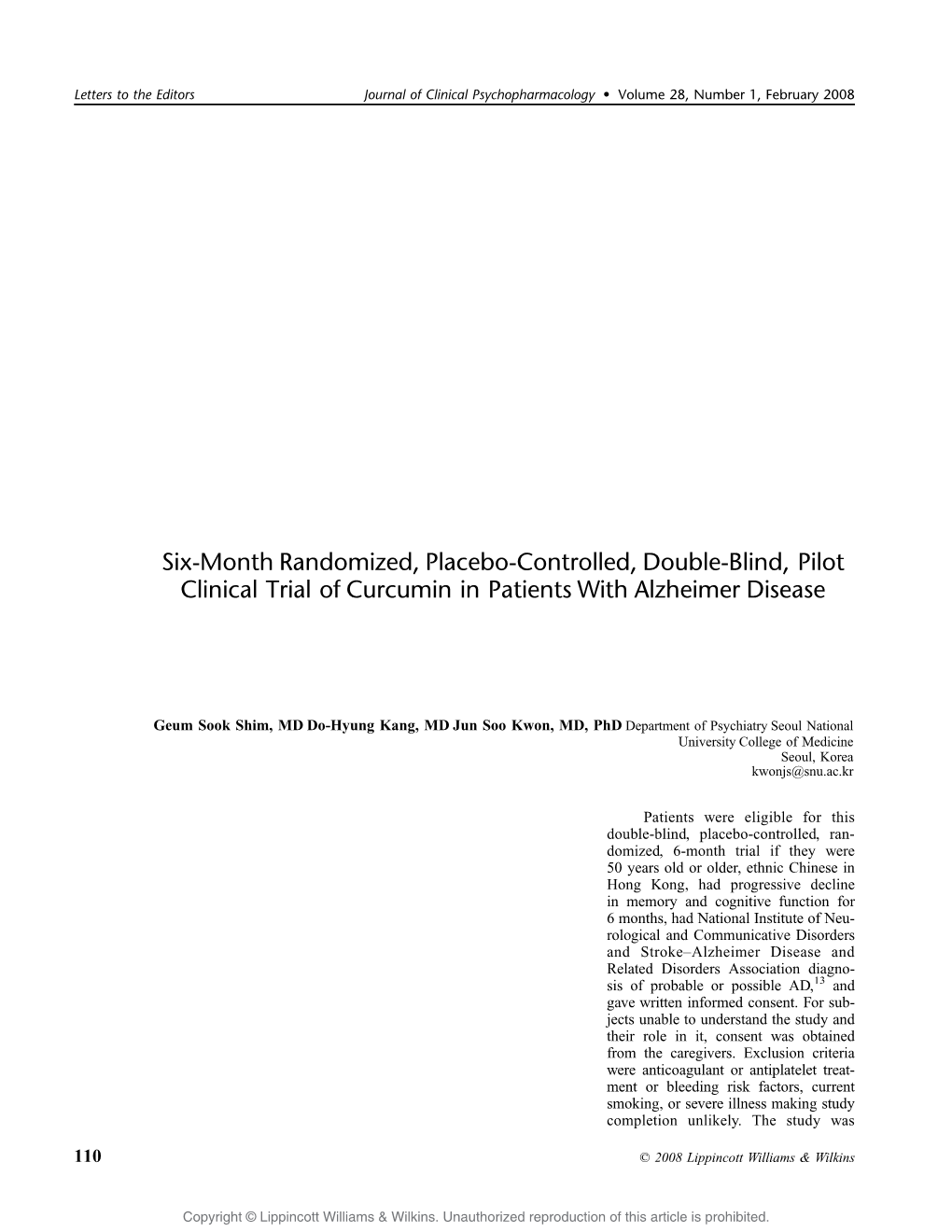 Six-Month Randomized, Placebo-Controlled, Double-Blind, Pilot Clinical Trial of Curcumin in Patients with Alzheimer Disease