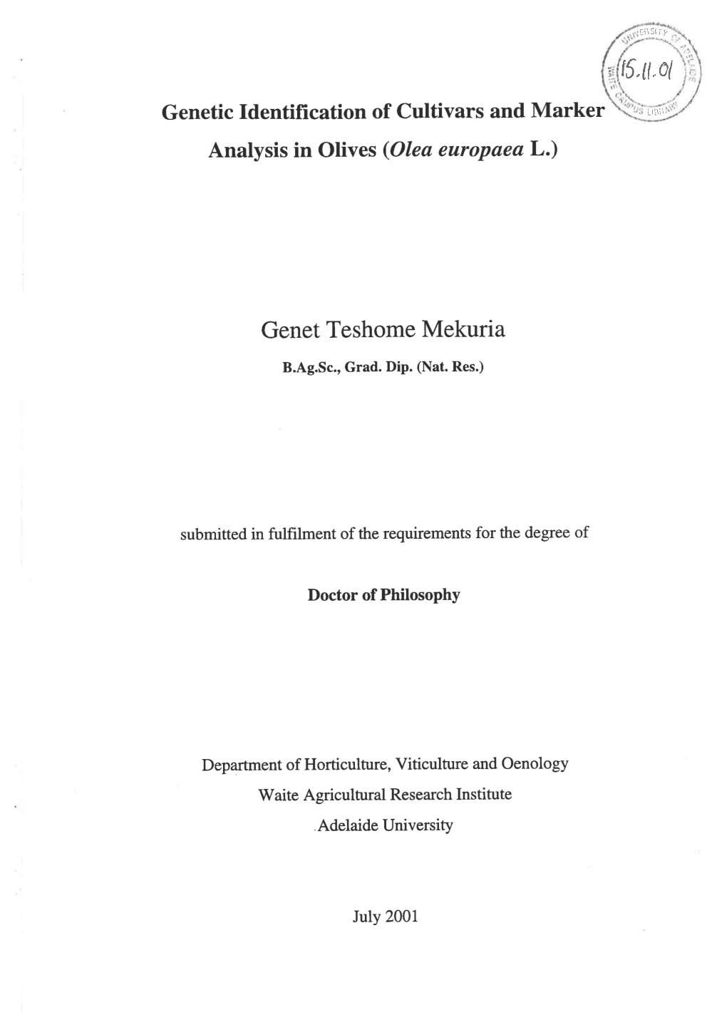 Genetic Identification of Cultivars and Marker Analysis in Olives (Olea