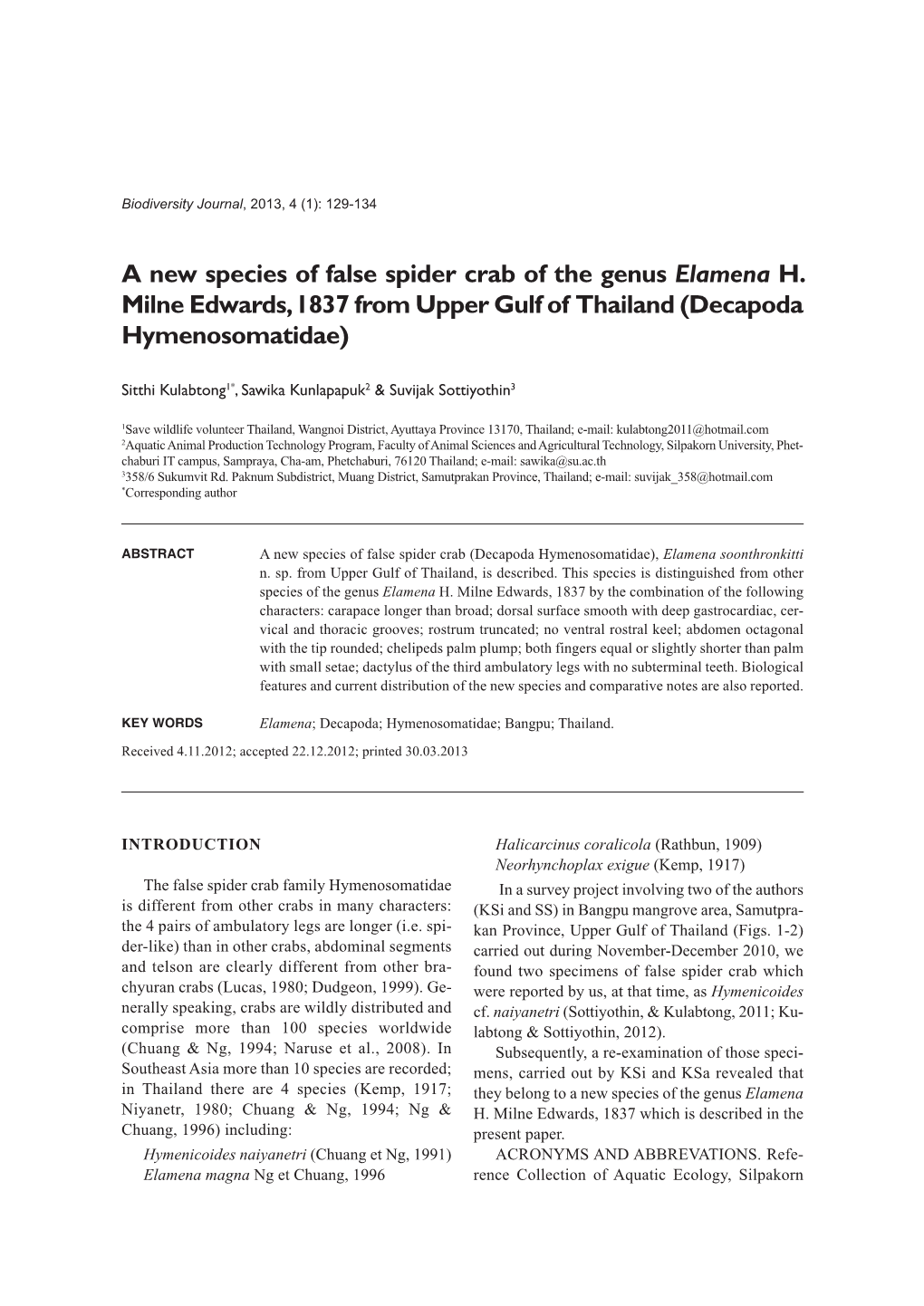 A New Species of False Spider Crab of the Genus Elamena H. Milne Edwards, 1837 from Upper Gulf of Thailand (Decapoda Hymenosomatidae)