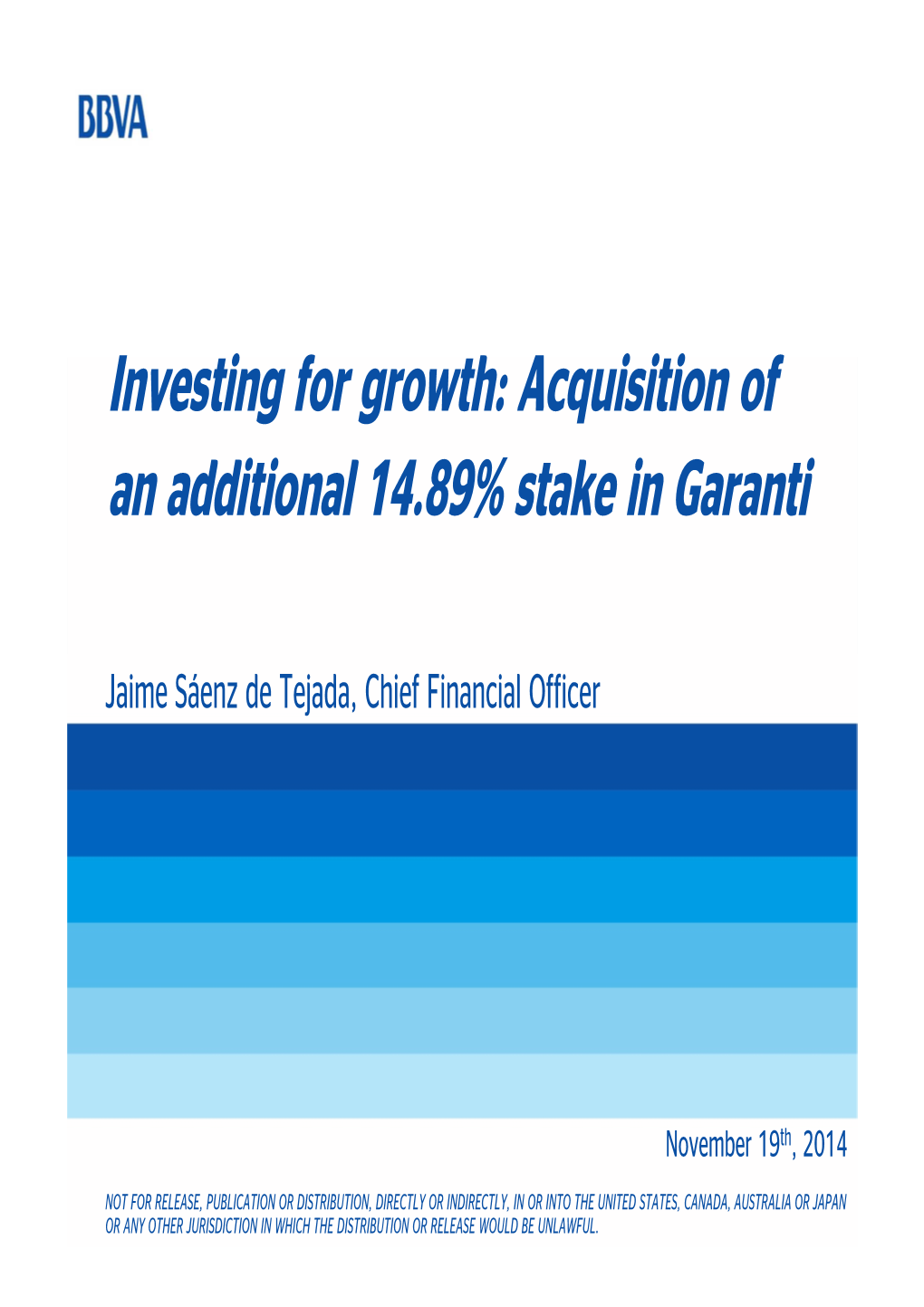 Investing for Growth: Acquisition of an Additional 14.89% Stake in Garanti