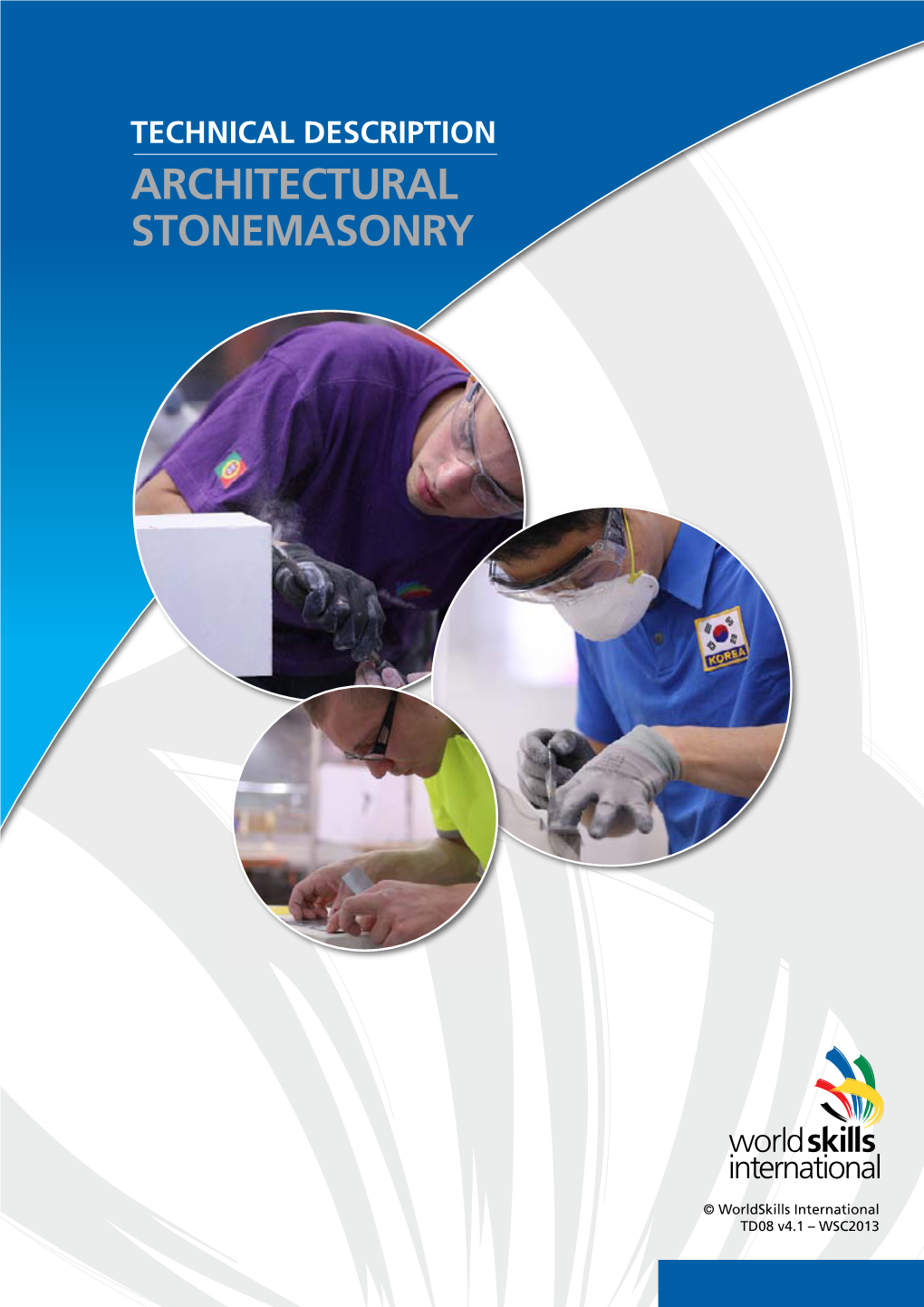 TECHNICAL DESCRIPTION Architectural Stonemasonry