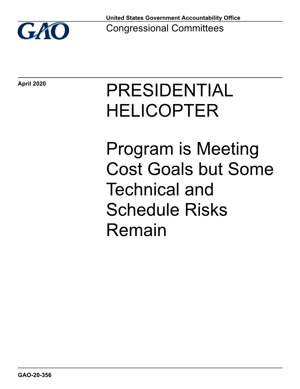 Presidential Helicopter: Program Is Meeting Cost Goals but Some