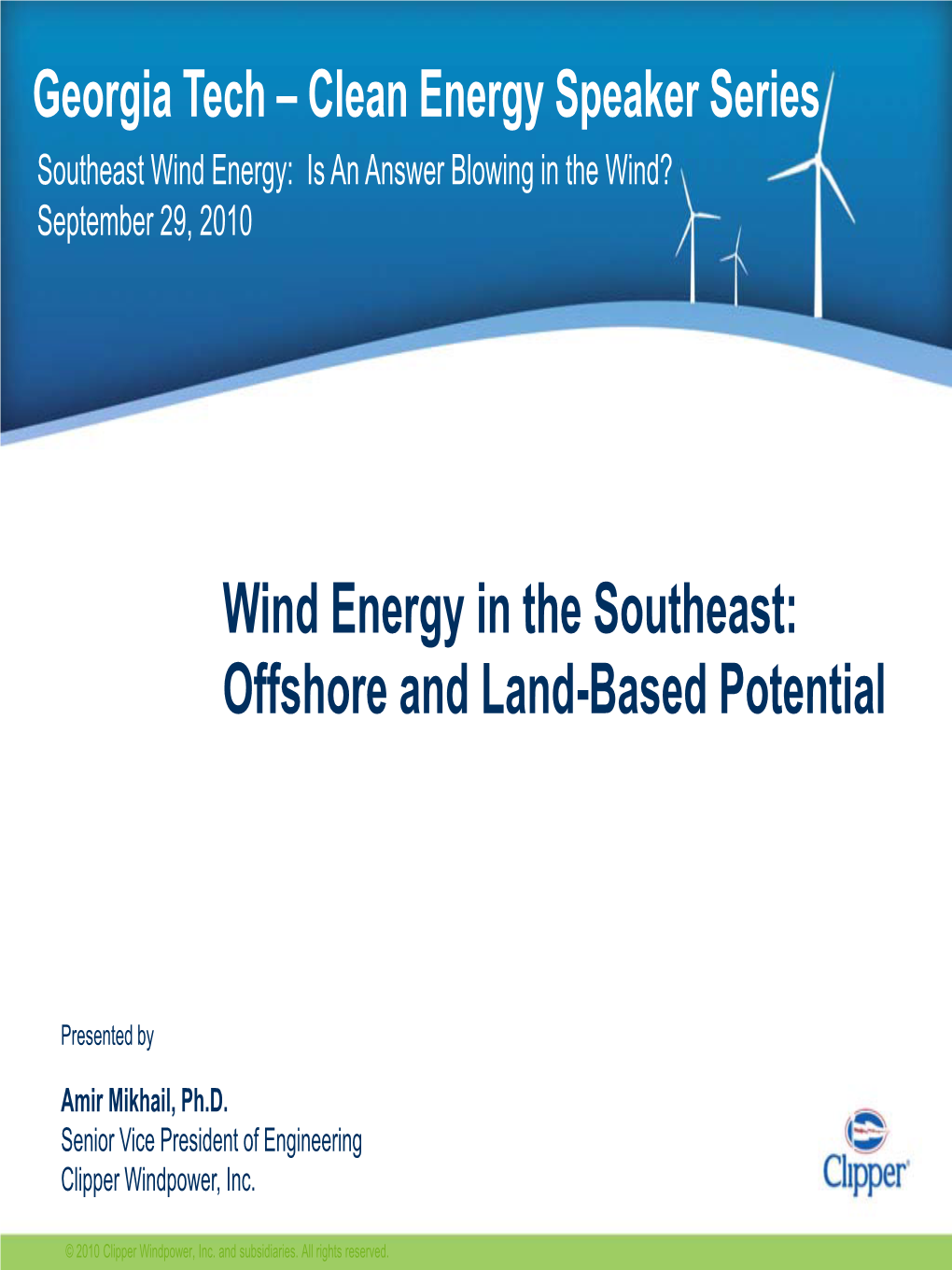 Wind Energy in the Southeast: Offshore and Land-Based Potential