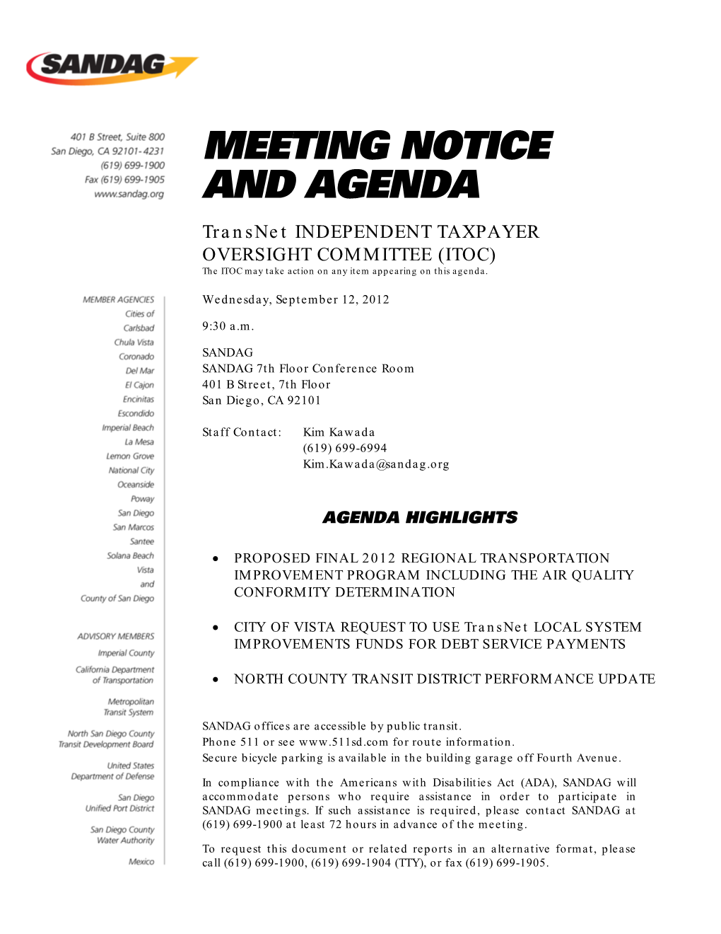 AGENDA Transnet INDEPENDENT TAXPAYER OVERSIGHT COMMITTEE (ITOC) the ITOC May Take Action on Any Item Appearing on This Agenda