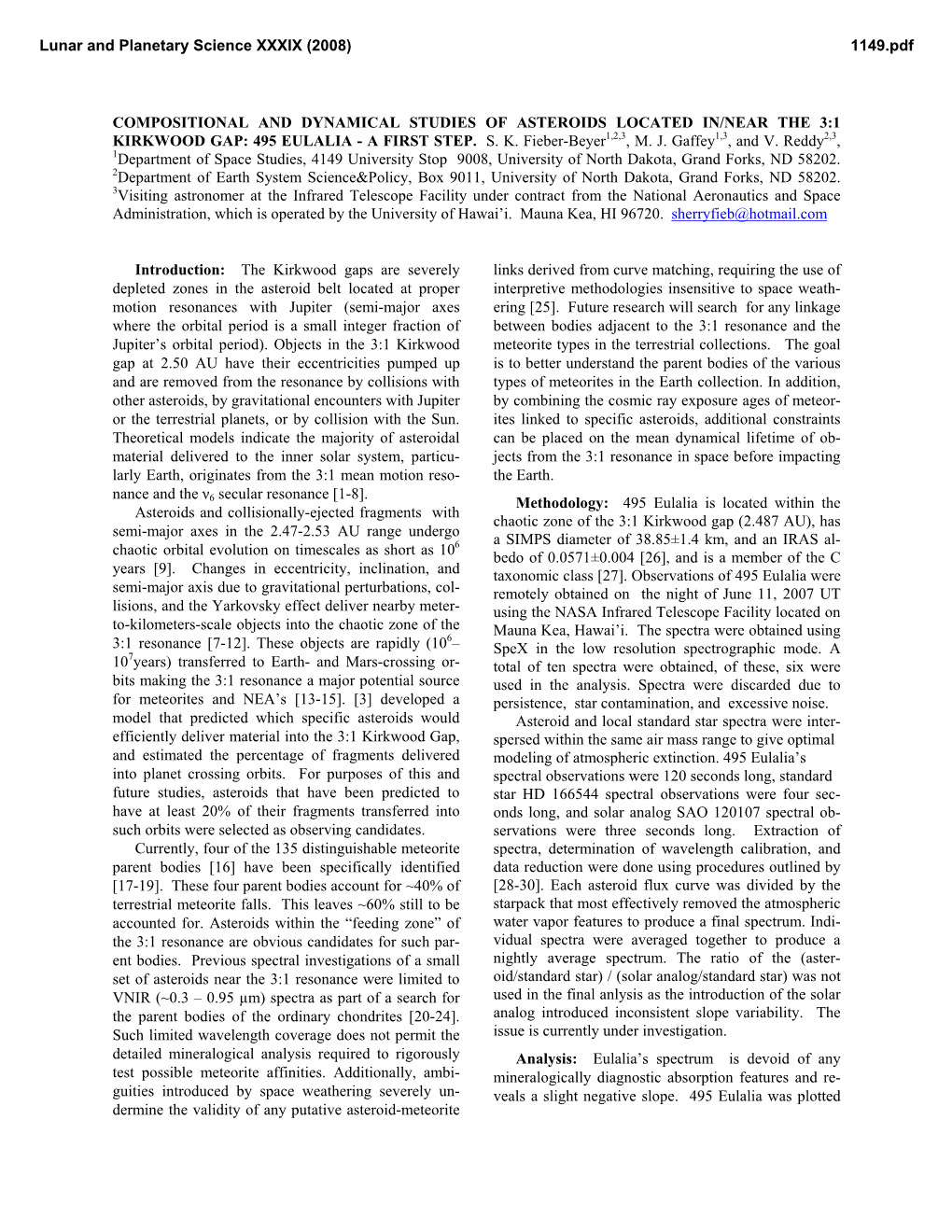 Compositional and Dynamical Studies of Asteroids Located In/Near the 3:1 Kirkwood Gap: 495 Eulalia - a First Step