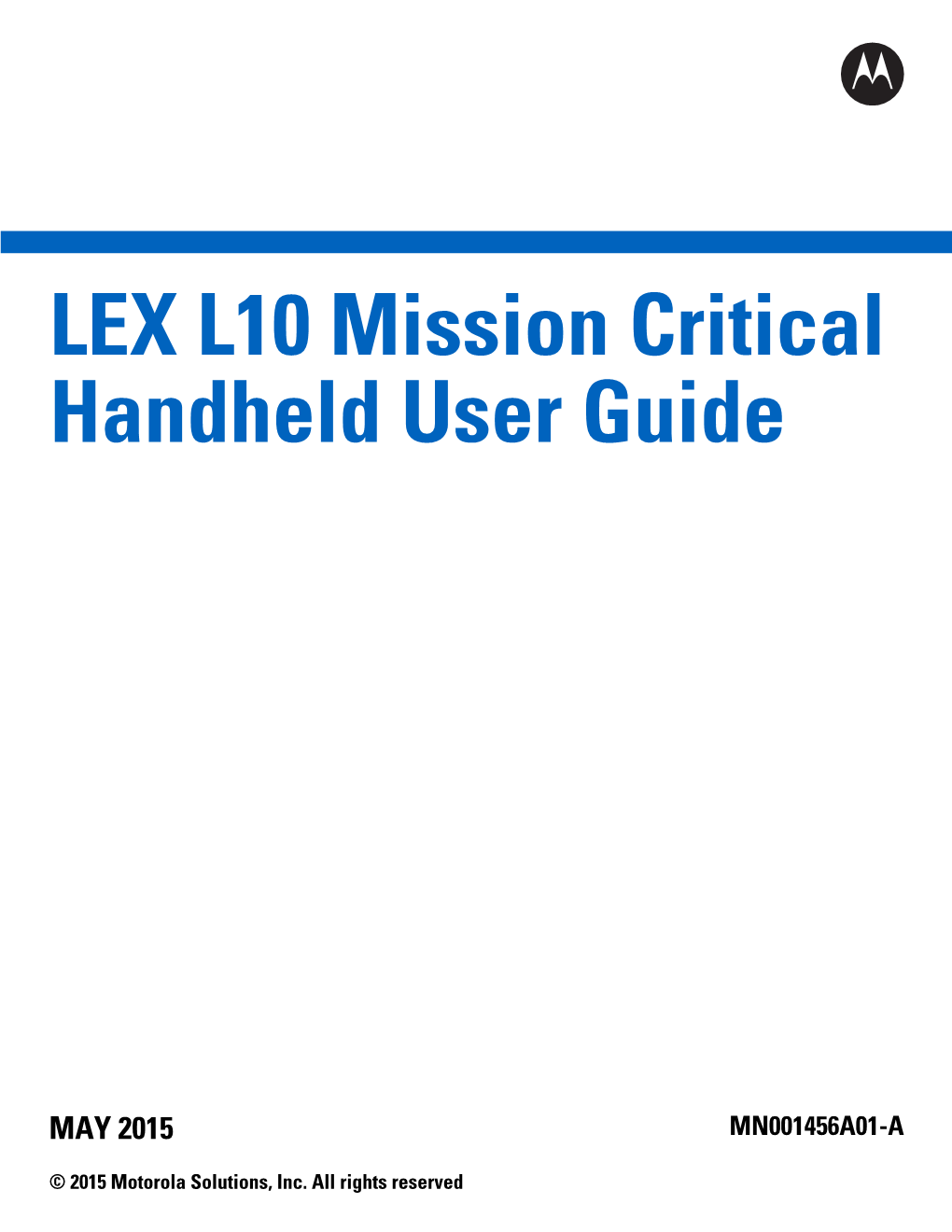 LEX L10 Mission Critical Handheld User Guide