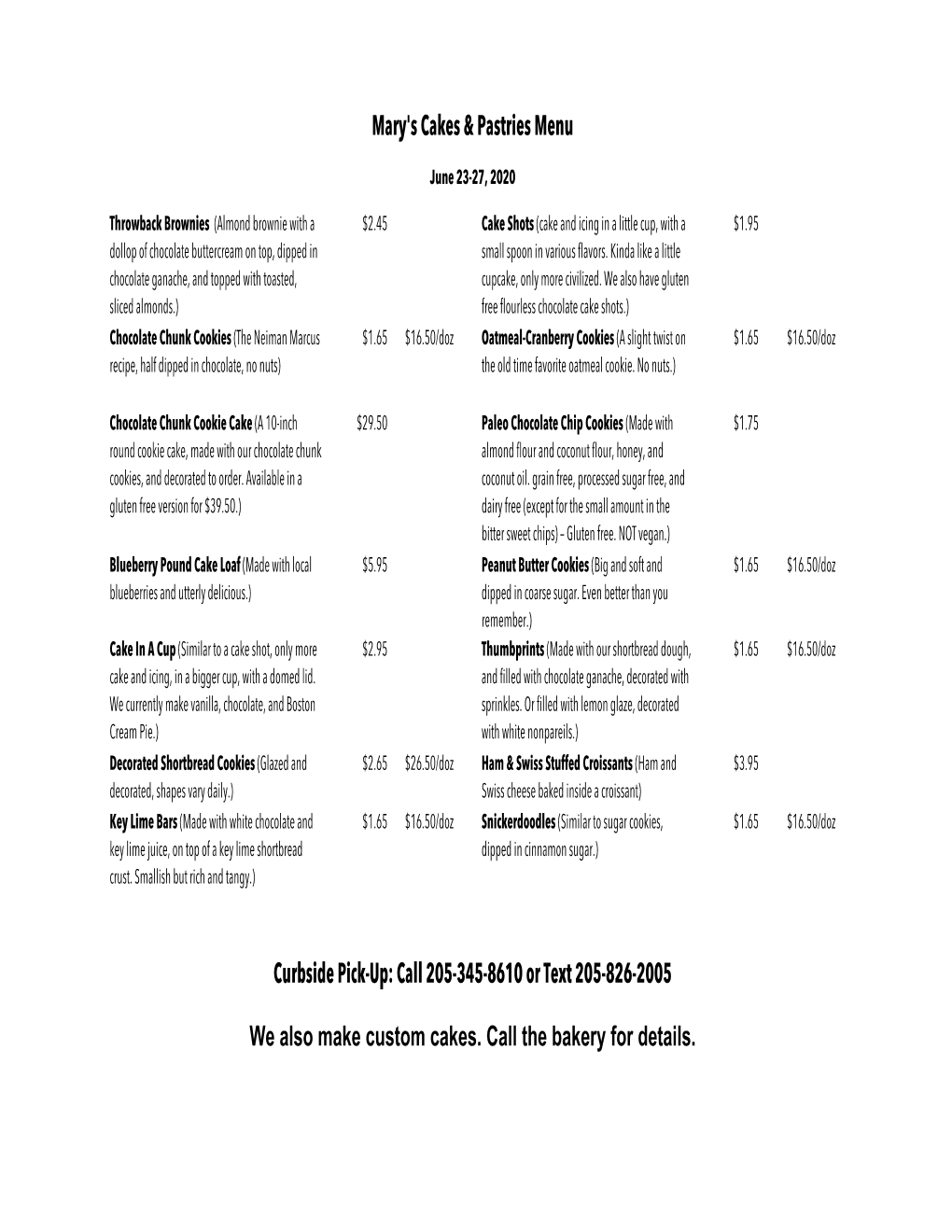 Mary's Cakes & Pastries Menu Curbside Pick-Up: Call 205-345