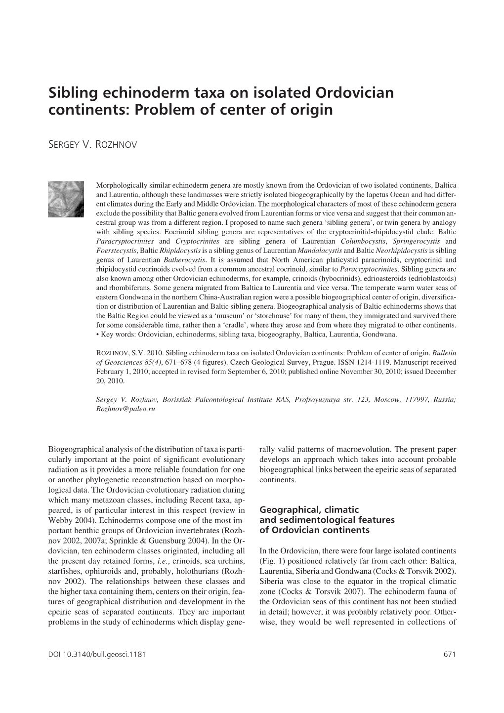 Sibling Echinoderm Taxa on Isolated Ordovician Continents: Problem of Center of Origin