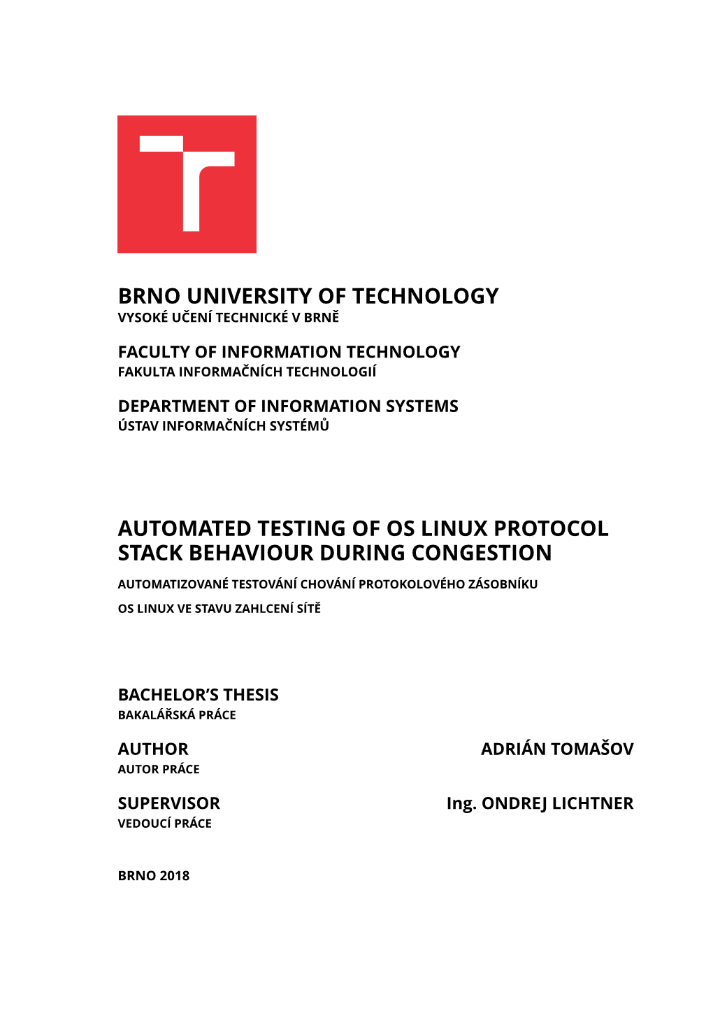 Brno University of Technology Vysoké Učení Technické V Brně