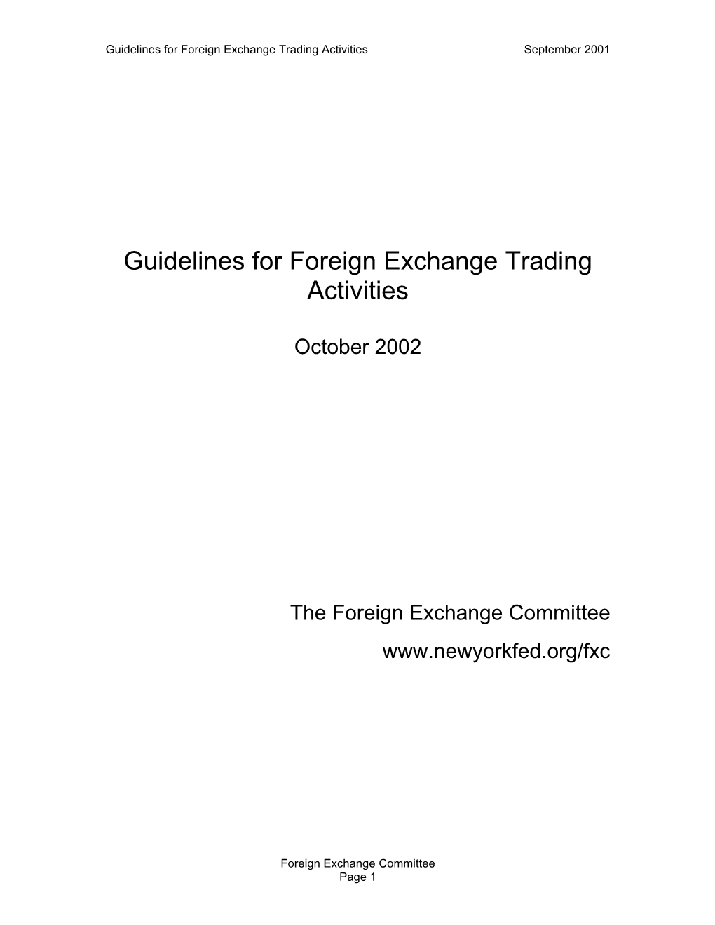 Guidelines for Foreign Exchange Trading Activities September 2001