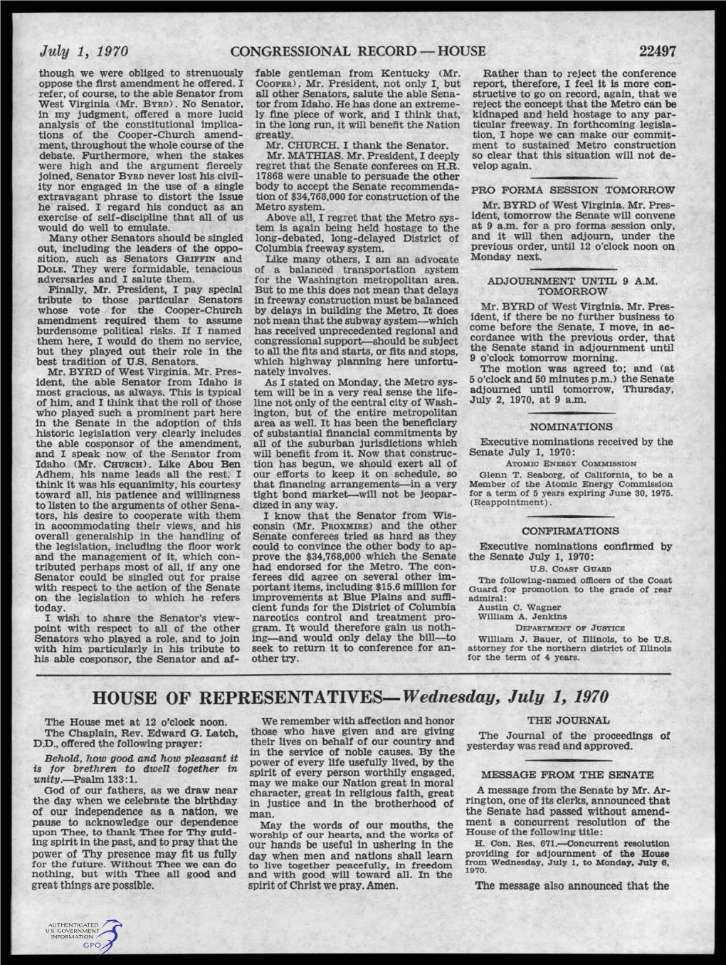 HOUSE of RE.PRE.SE.NTATIVES-Wednesday, July 1, 1970 the House Met at 12 O'clock Noon