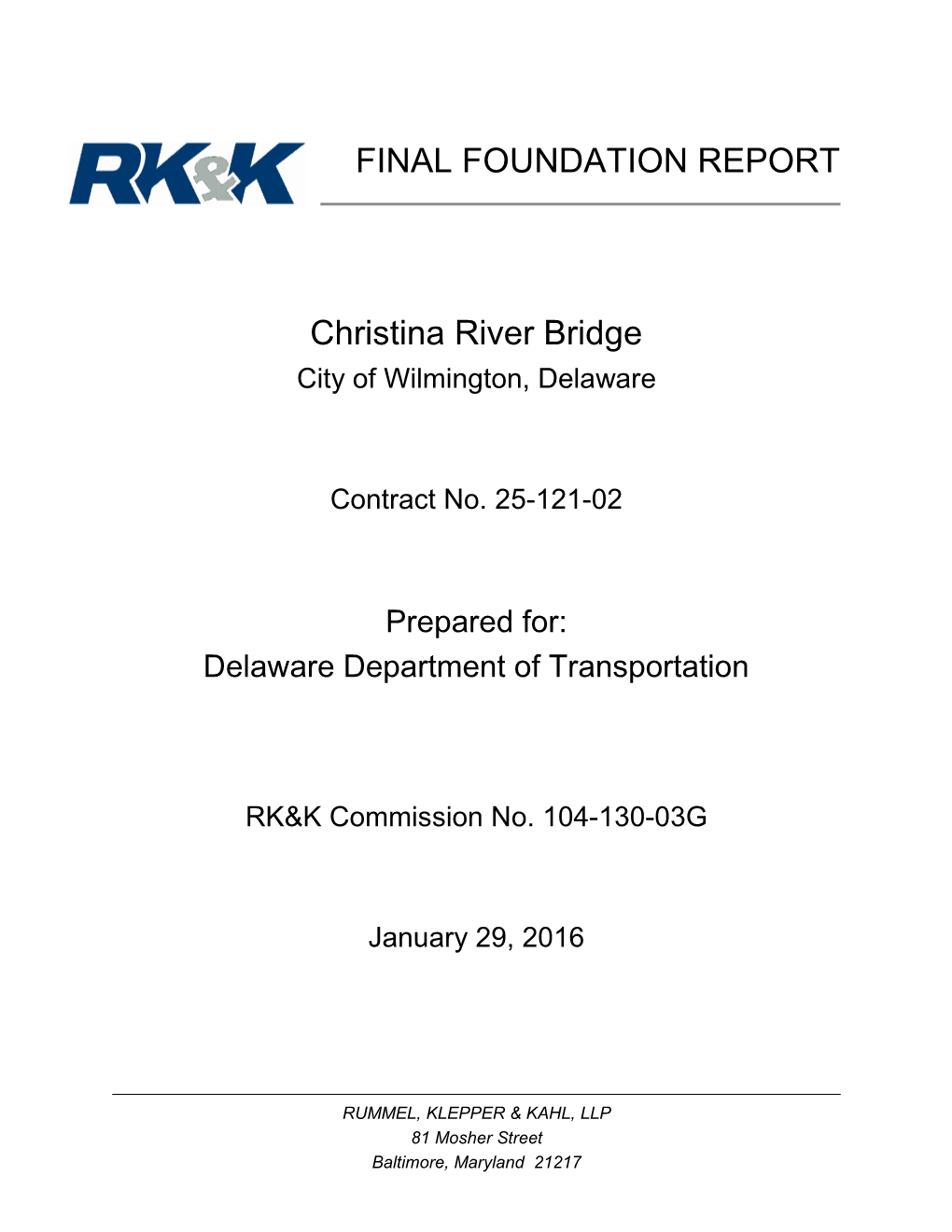 Final Foundation Report Christina River Bridge City of Wilmington, Delaware Comm