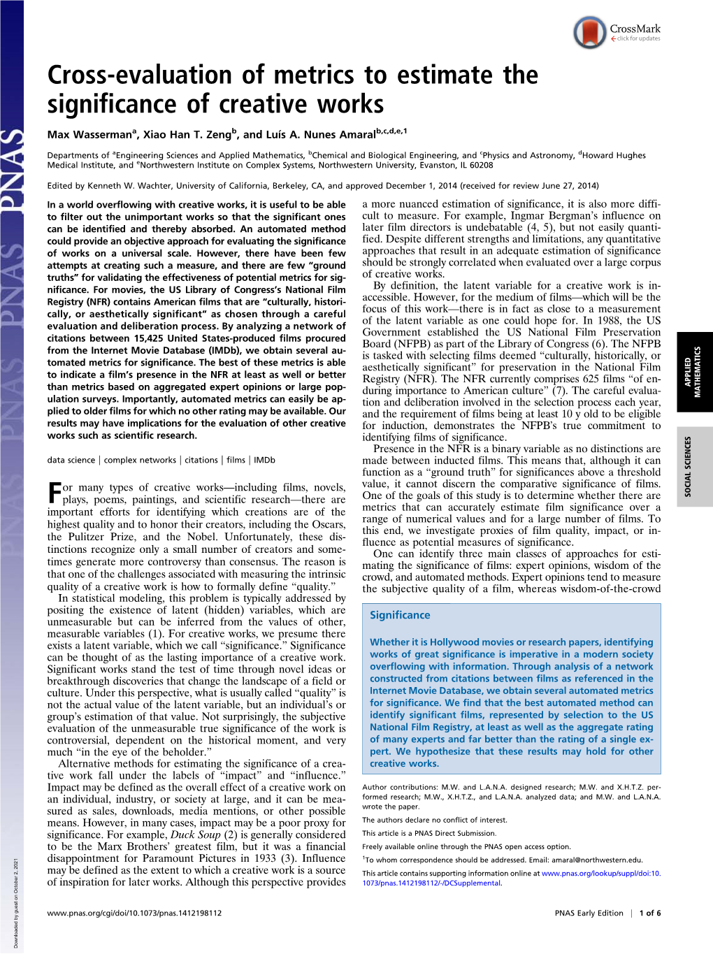 Cross-Evaluation of Metrics to Estimate the Significance of Creative Works