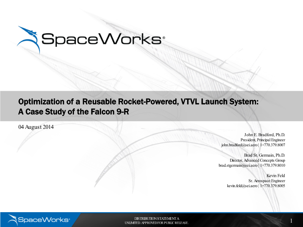 Optimization of a Reusable Rocket-Powered, VTVL Launch System: a Case Study of the Falcon 9-R