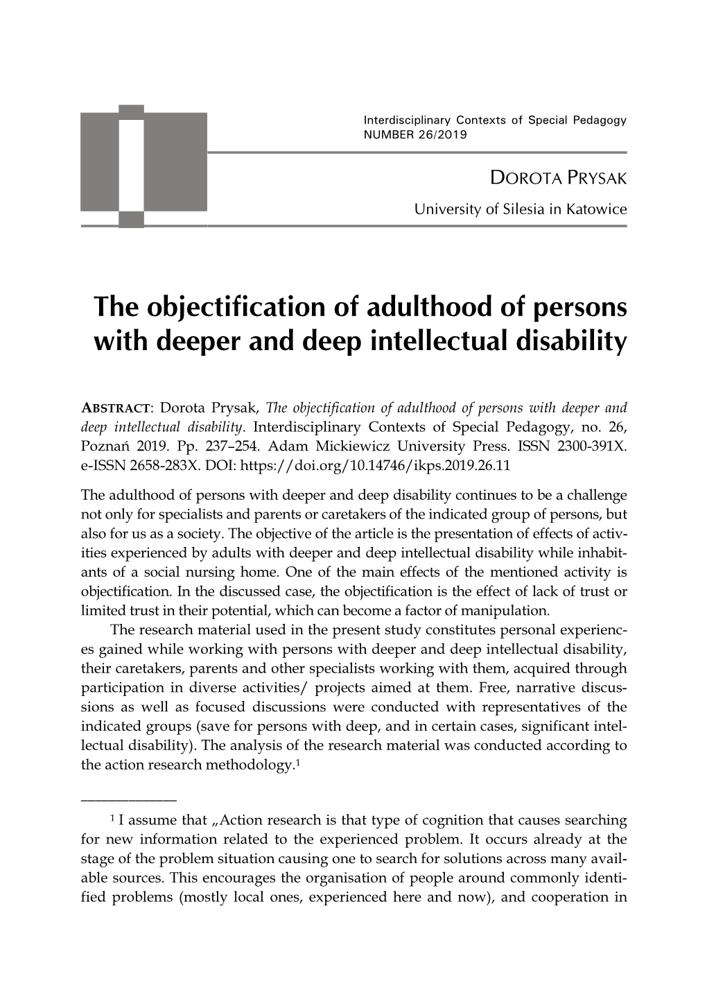 The Objectification of Adulthood of Persons with Deeper and Deep Intellectual Disability