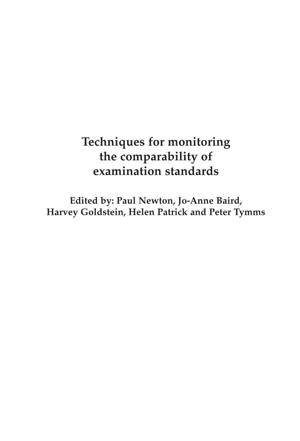 Techniques for Monitoring the Comparability of Examination Standards