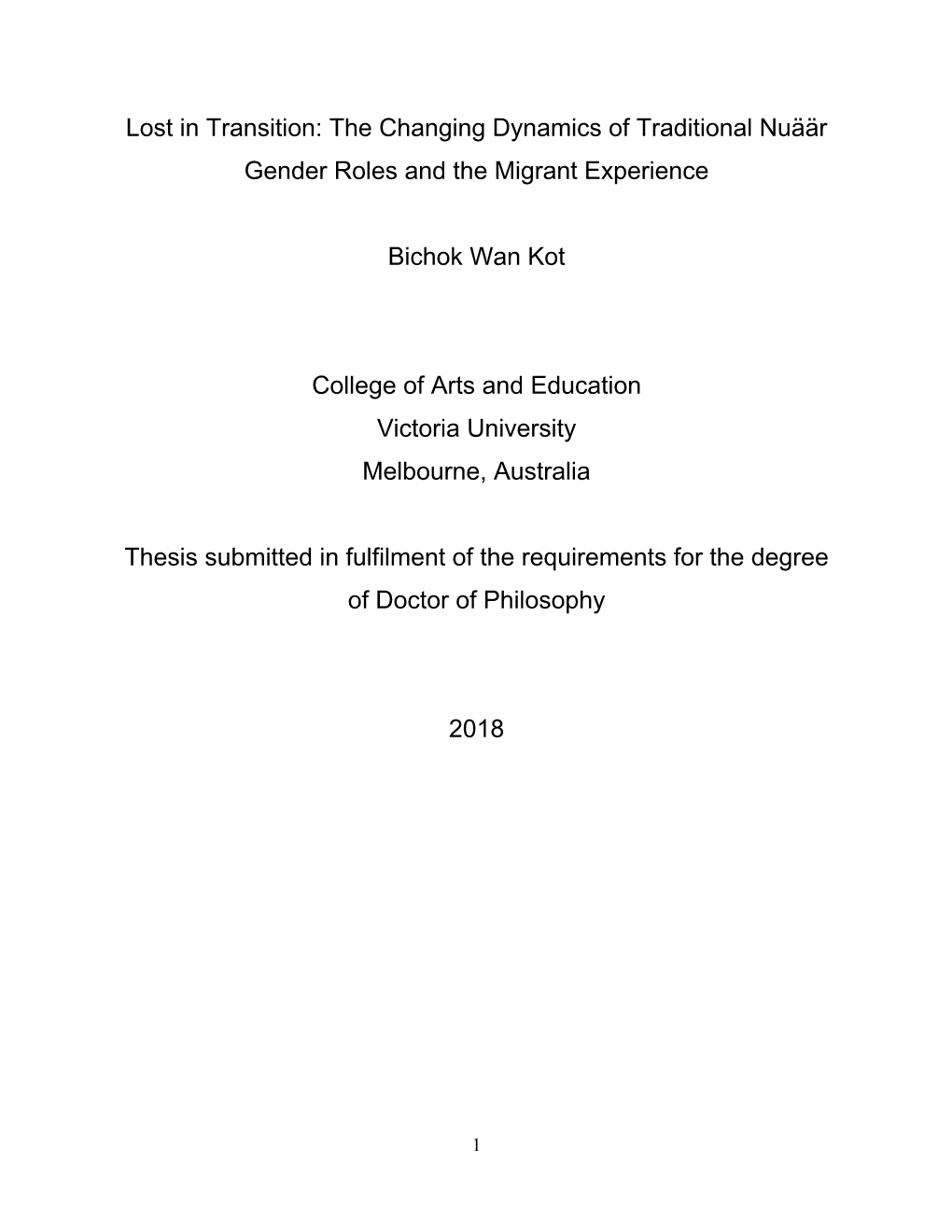 Lost in Transition: the Changing Dynamics of Traditional Nuäär Gender Roles and the Migrant Experience