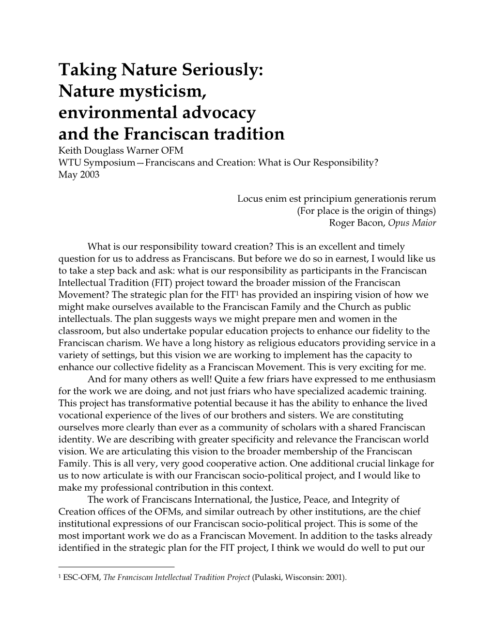 Taking Nature Seriously: Nature Mysticism, Franciscan Spirituality, and Environmental Advocacy