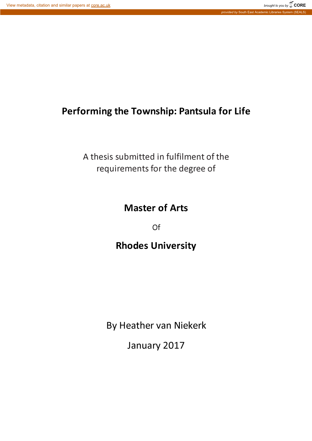 Performing the Township: Pantsula for Life Master of Arts Rhodes University