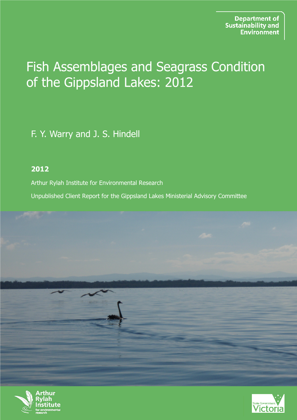 Fish Assemblages and Seagrass Condition of the Gippsland Lakes: 2012
