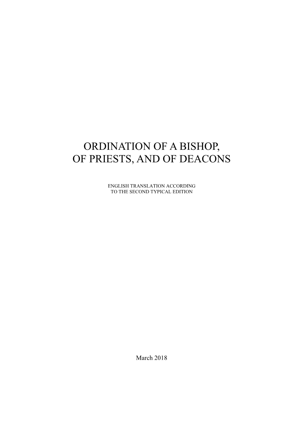 Ordination of a Bishop, of Priests, and of Deacons