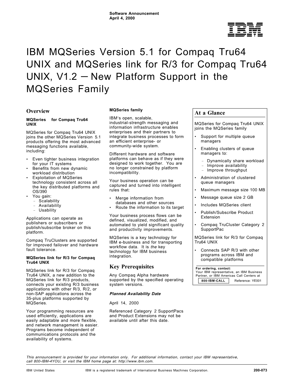 IBM Mqseries Version 5.1 for Compaq Tru64 UNIX and Mqseries Link for R/3 for Compaq Tru64 UNIX, V1.2 — New Platform Support in the Mqseries Family