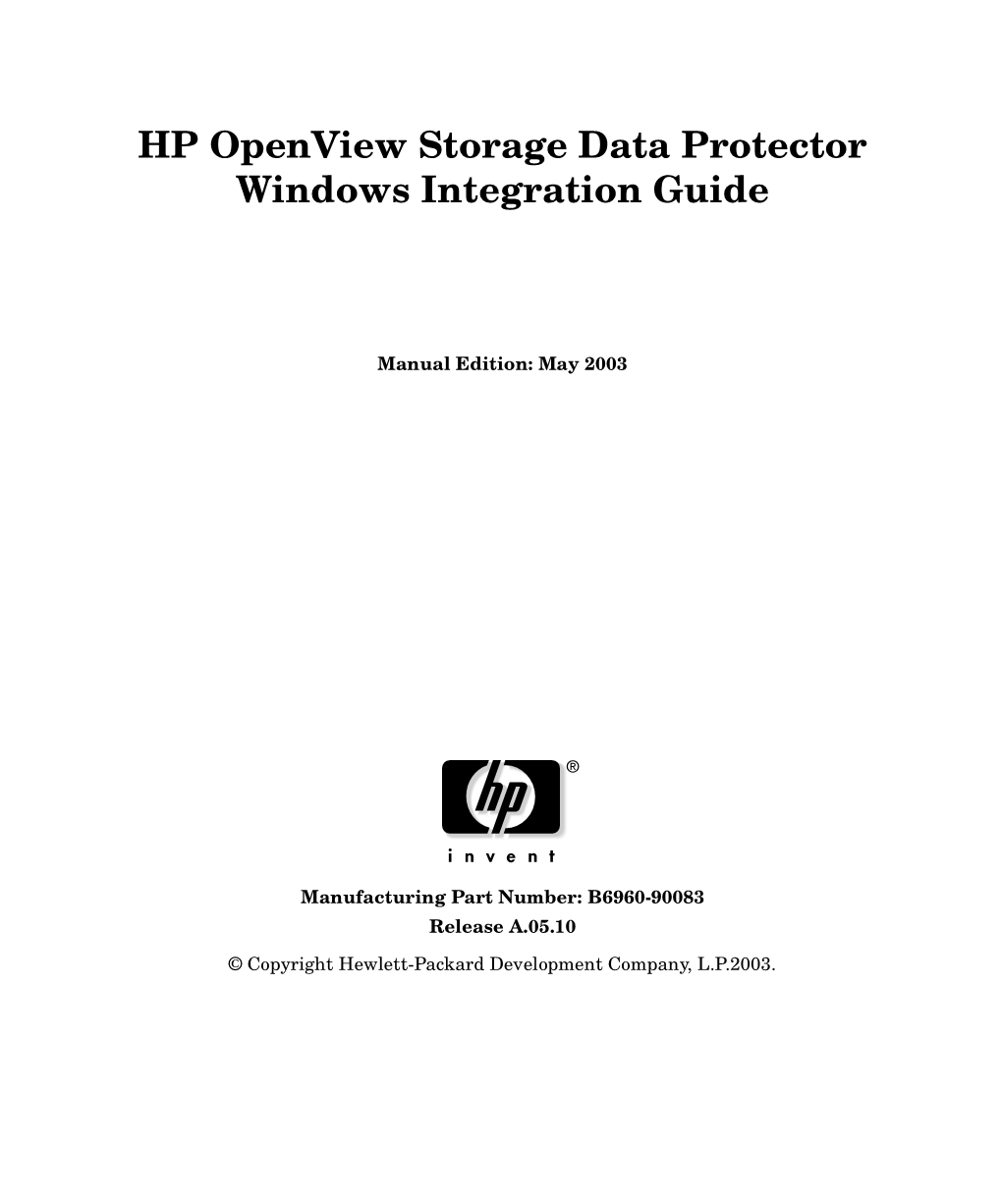 HP Openview Storage Data Protector Windows Integration Guide