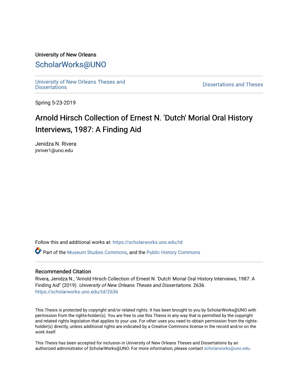 Arnold Hirsch Collection of Ernest N. 'Dutch' Morial Oral History Interviews, 1987: a Finding Aid