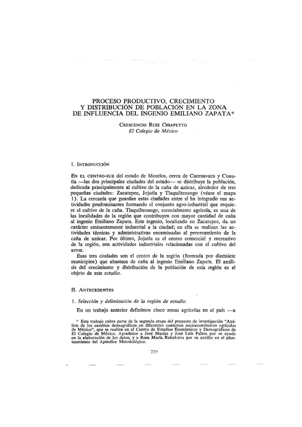 Proceso Productivo, Crecimiento Y Distribución De Población En La Zona De Influencia Del Ingenio Emiliano Zapata*