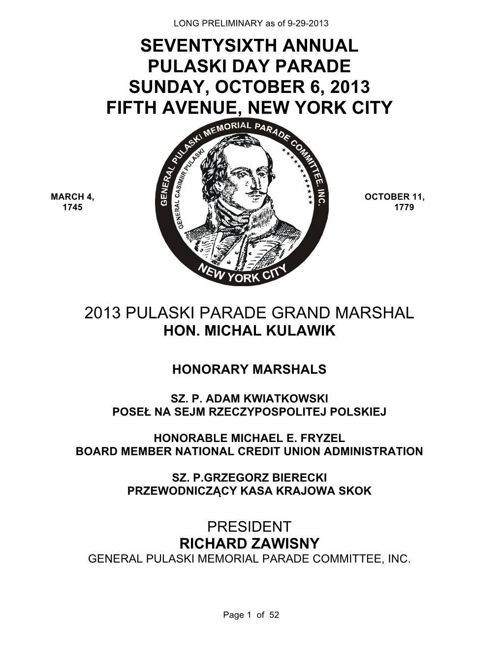 Seventysixth Annual Pulaski Day Parade Sunday, October 6, 2013 Fifth Avenue, New York City