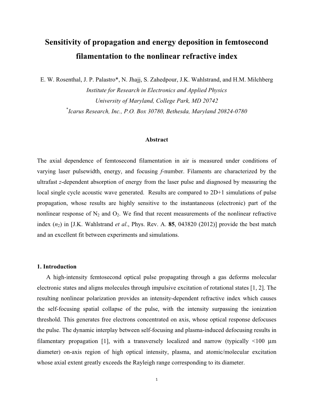 Sensitivity of Propagation and Energy Deposition in Femtosecond Filamentation to the Nonlinear Refractive Index