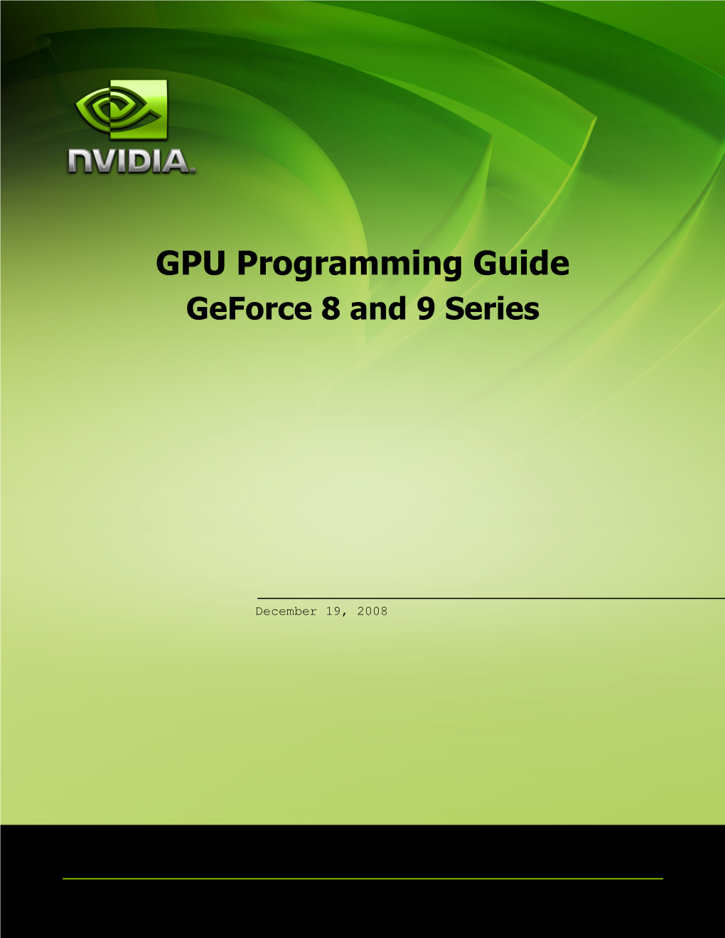 GPU Programming Guide Geforce 8 and 9 Series