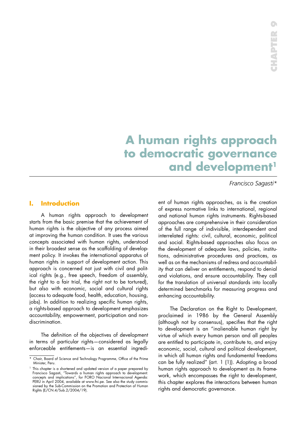 A Human Rights Approach to Democratic Governance and Development1