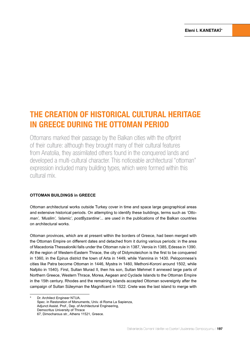 The Creation of Historical Cultural Heritage In