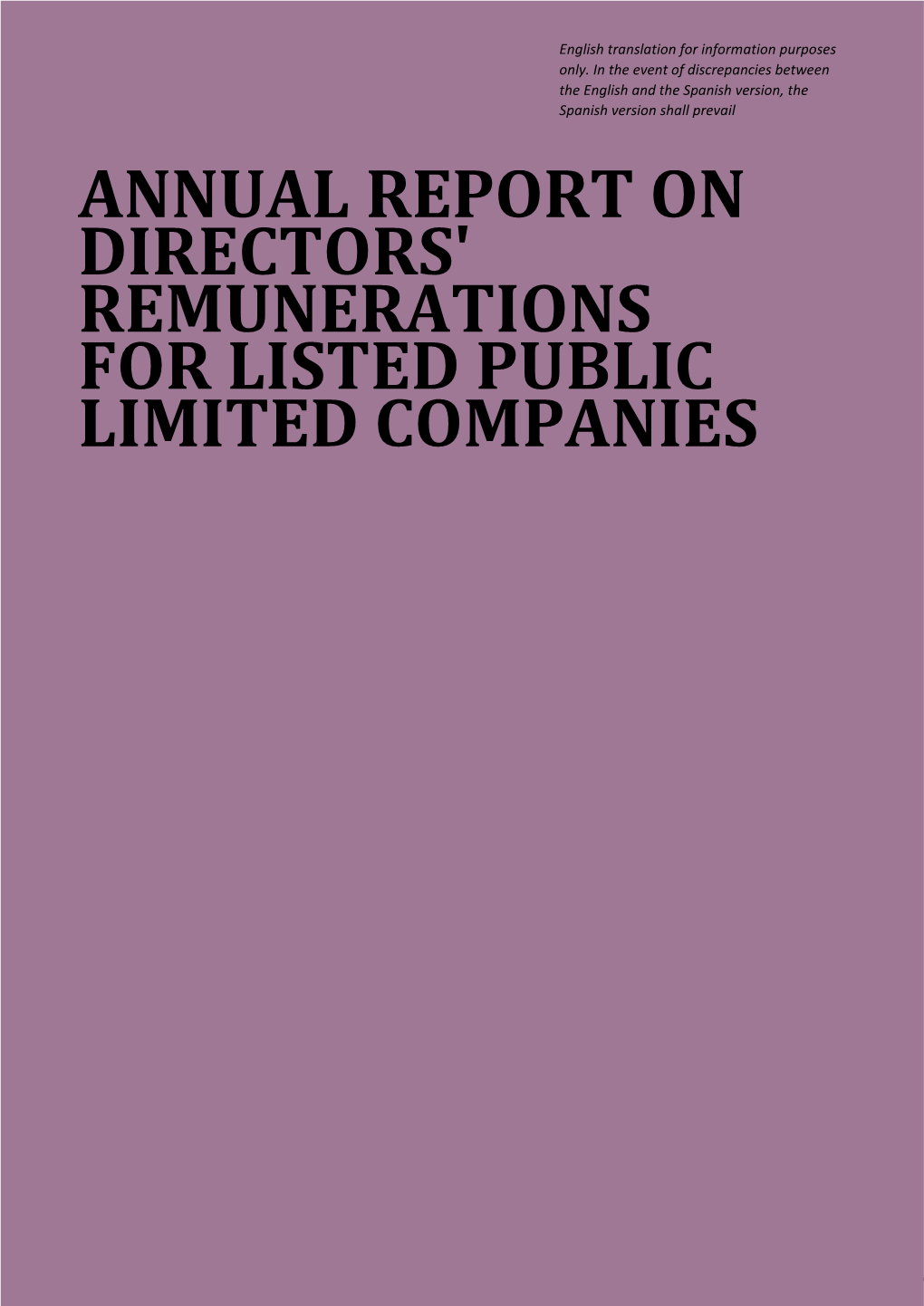 Annual Report on Directors' Remunerations for Listed Public Limited Companies Ferrovial, S.A