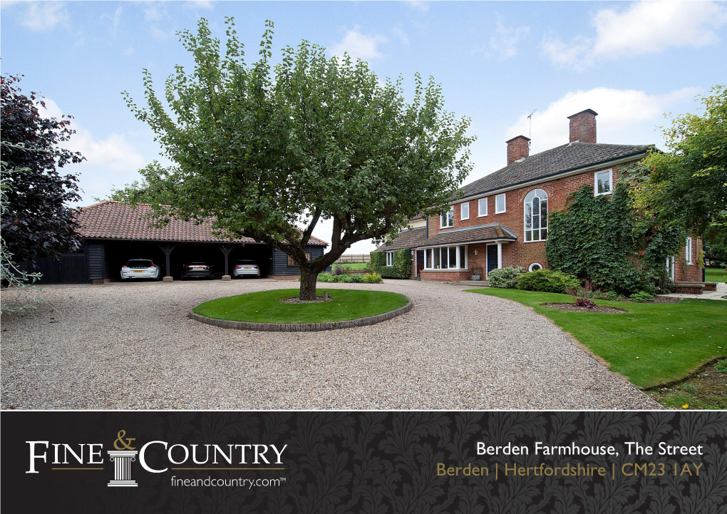 Berden Farmhouse, the Street Berden | Hertfordshire | CM23 1AY