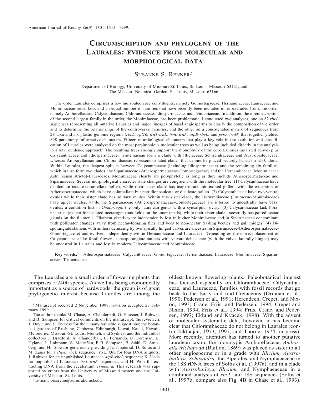 Circumscription and Phylogeny of the Laurales: Evidence from Molecular and Morphological Data1