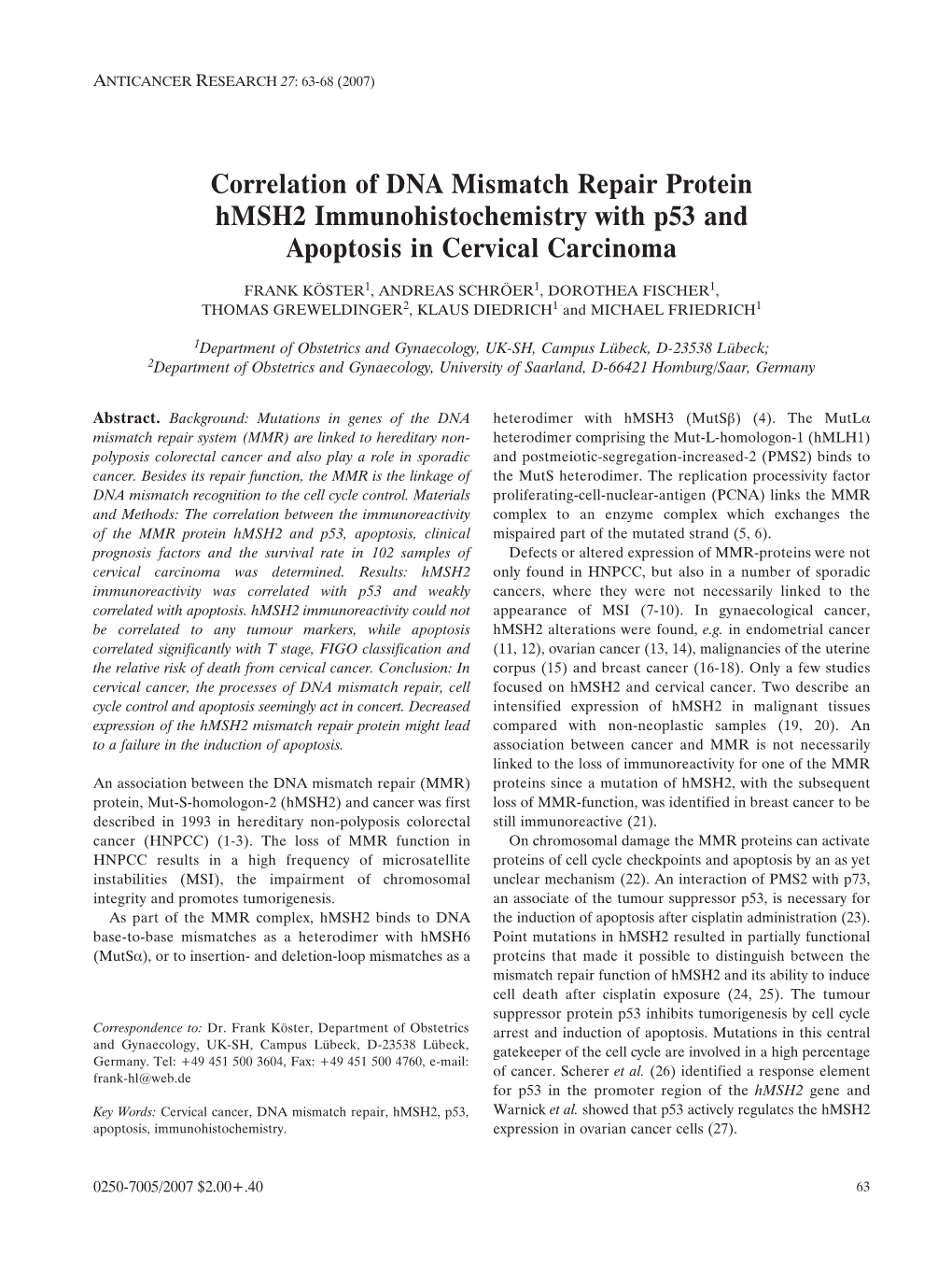 Correlation of DNA Mismatch Repair Protein Hmsh2 Immunohistochemistry with P53 and Apoptosis in Cervical Carcinoma