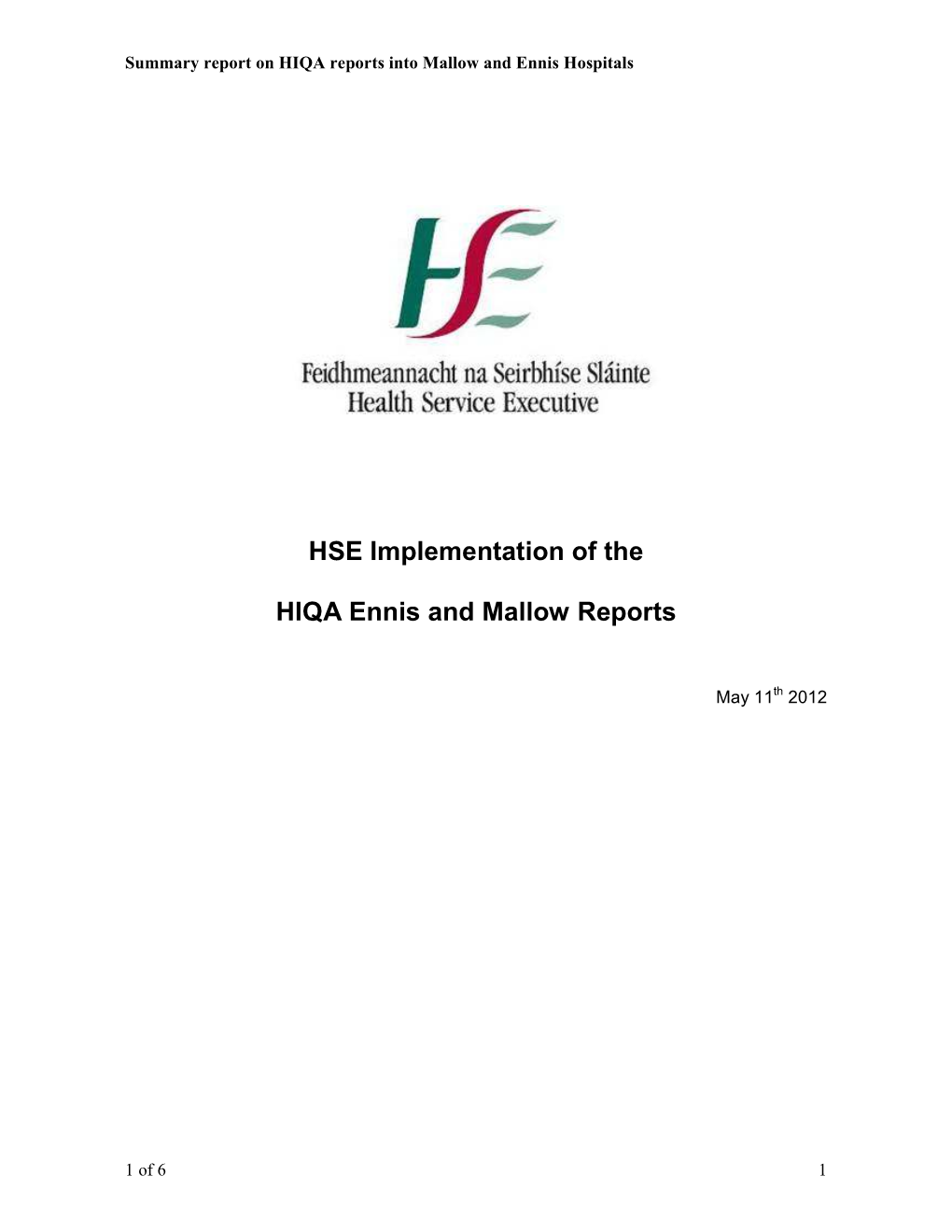 HSE Implementation of the HIQA Ennis and Mallow Reports