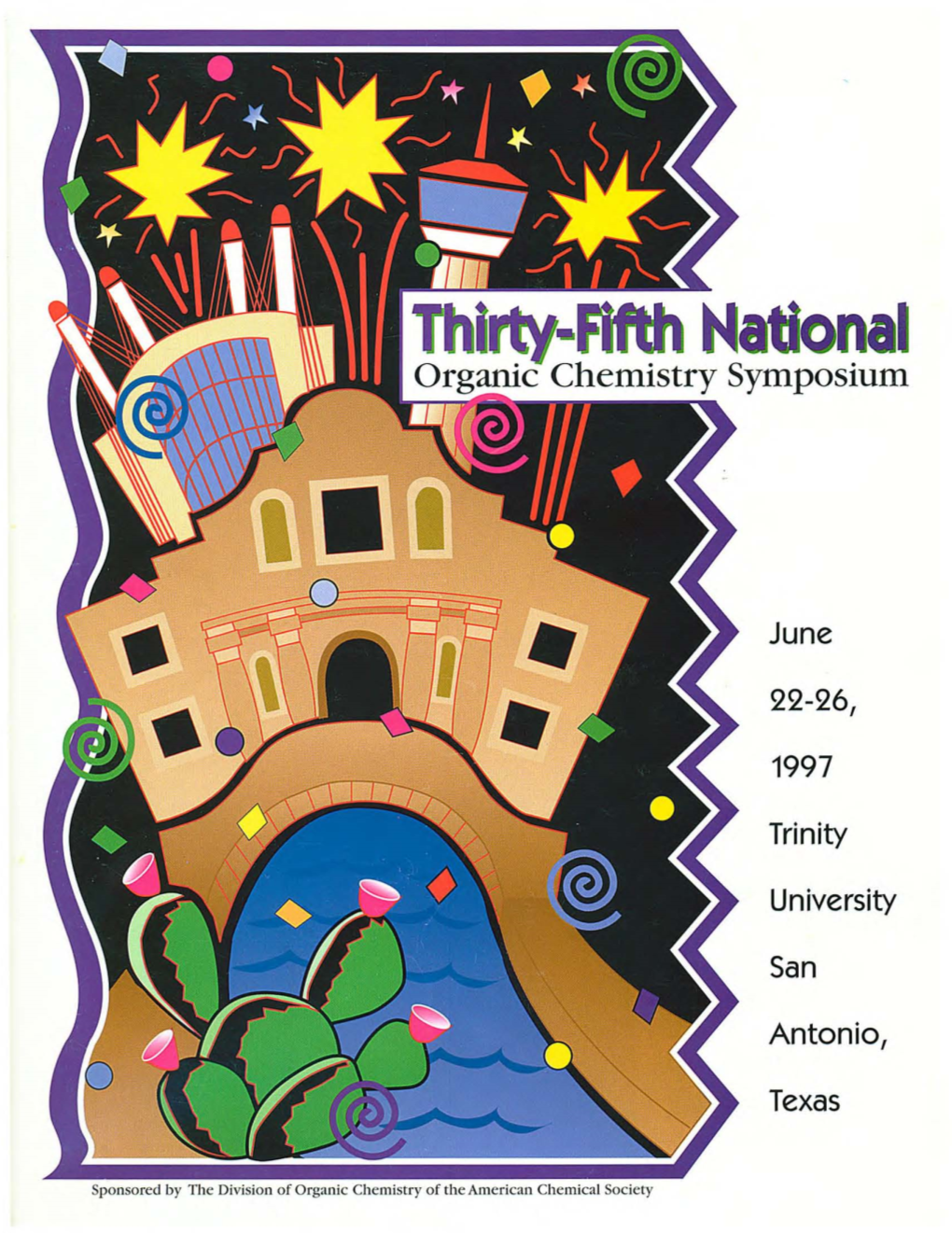 Thirty-Fifth National Organic Chemistry Symposium