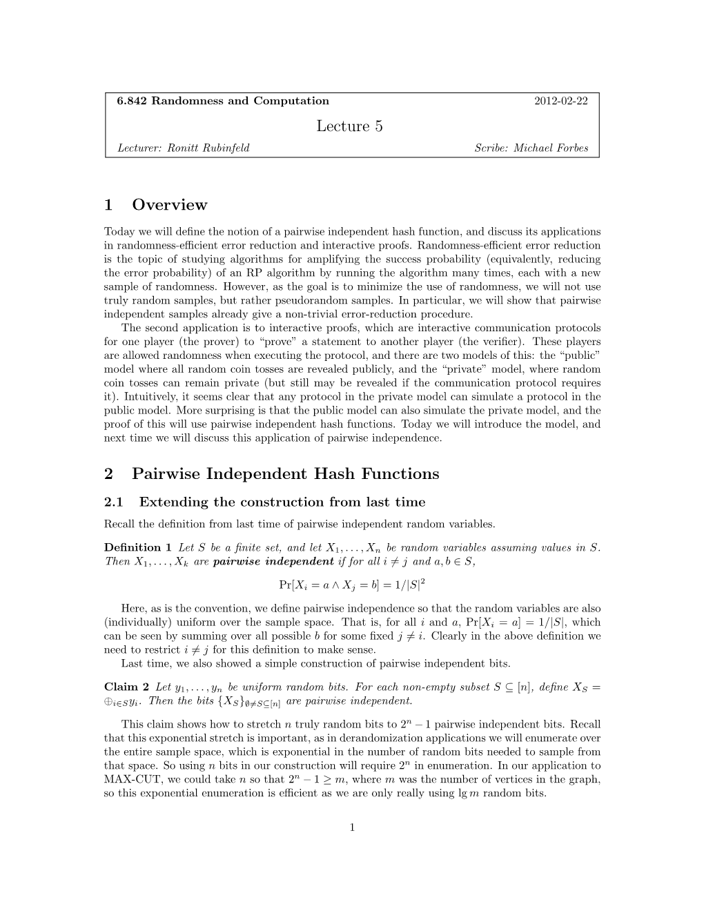 Lecture 5 1 Overview 2 Pairwise Independent Hash Functions